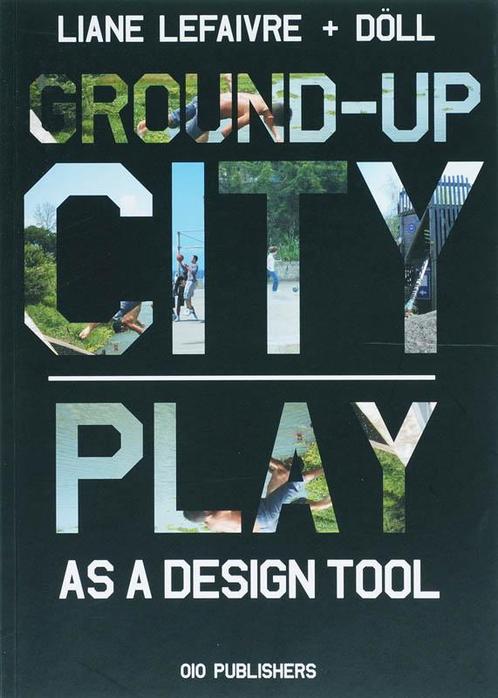 Ground Up City 9789064506024, Livres, Technique, Envoi