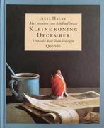 Kleine Koning December 9789021464985, Livres, Livres pour enfants | Jeunesse | 13 ans et plus, Axel Hacke, Michael Sowa, Verzenden