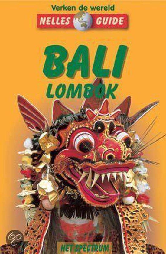 Bali Lombok / Nelles guide 9789027465832, Boeken, Reisgidsen, Gelezen, Verzenden