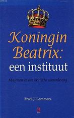 Koning Beatrix: een instituut 9789024603923, Fred J. Lammers, Zo goed als nieuw, Verzenden