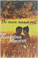 MAN NAAST MIJ 9789046100134 Katarina Mazetti, Verzenden, Katarina Mazetti