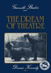 Granville Barker and the Dream of Theatre, Kennedy, Dennis, Livres, Livres Autre, Envoi