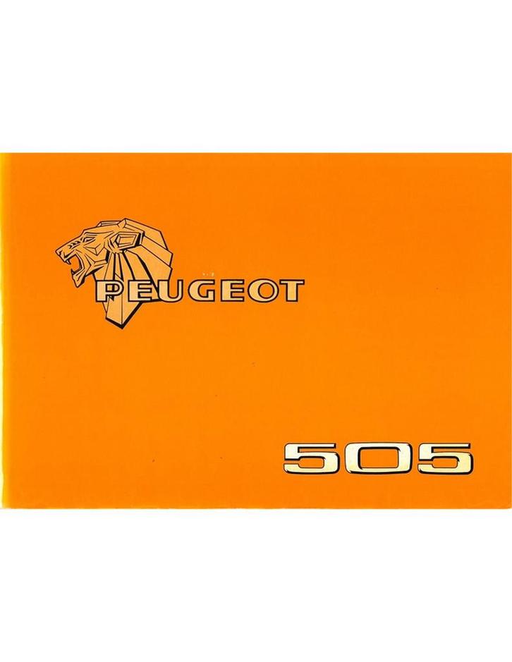1980 PEUGEOT 505 INSTRUCTIEBOEKJE, Auto diversen, Handleidingen en Instructieboekjes