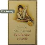 Paryse cocotte 9789065511034 Guy de Maupassant, Verzenden, Gelezen, Guy de Maupassant