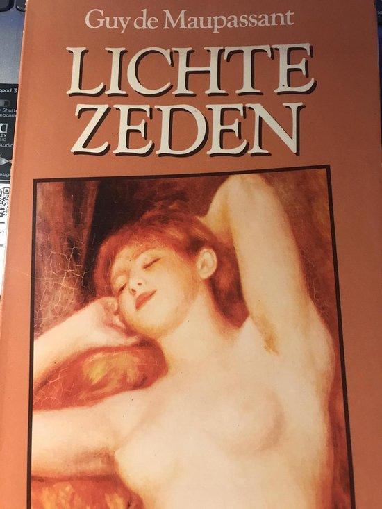 Lichte zeden 9789062132874 G. de Maupassant, Boeken, Overige Boeken, Gelezen, Verzenden