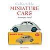 Collectible Miniature Cars [O/P] 9782080107183, Verzenden, Gelezen, Dominique Pascal