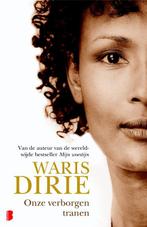 Onze verborgen tranen 9789022558270 Waris Dirie, Boeken, Verzenden, Gelezen, Waris Dirie