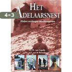 Het Adelaarsnest 9789055137718 H. van Capelle, Boeken, Verzenden, Zo goed als nieuw, H. van Capelle