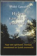 Helen Vanuit Je Essentie 9789020276848, Boeken, Shakti Gawain, Gelezen, Verzenden