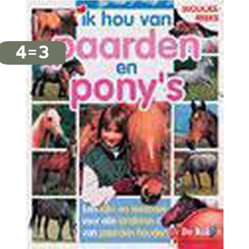 Wolkjesreeks Ik Hou Van Paarden En Ponys 9789037440164, Boeken, Overige Boeken, Gelezen, Verzenden