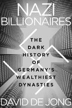 Nazi Billionaires 9781328497888 David de Jong, Verzenden, David de Jong