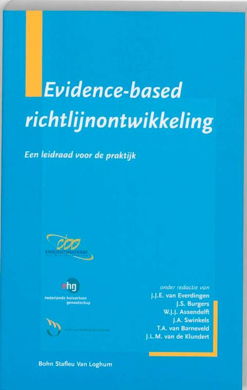 Evidence-based richtlijnontwikkeling 9789031342099, Boeken, Wetenschap, Zo goed als nieuw, Verzenden