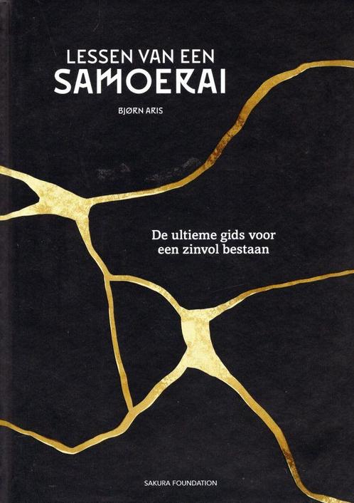 Lessen van een Samoerai - Bjorn Aris - 9789081927765 - Hardc, Boeken, Esoterie en Spiritualiteit, Verzenden
