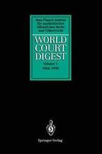 World Court Digest : Volume 1: 1986 - 1990. Hofmann, R., Hofmann, R., Verzenden