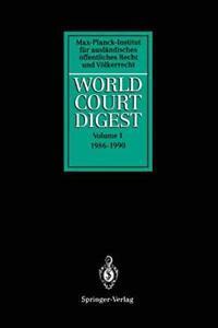 World Court Digest : Volume 1: 1986 - 1990. Hofmann, R., Livres, Livres Autre, Envoi