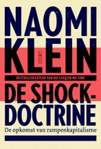 De shockdoctrine 9789044534078 Naomi Klein, Boeken, Verzenden, Gelezen, Naomi Klein