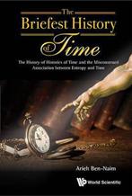 Briefest History Of Time, The 9789814749855 Arieh Ben-Naim, Verzenden, Zo goed als nieuw, Arieh Ben-Naim