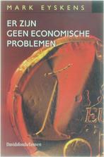 Er Zijn Geen Economische Problemen: Pleidooi Voor Een, Boeken, Mark Eyskens, Mark Eyskens, Zo goed als nieuw, Verzenden