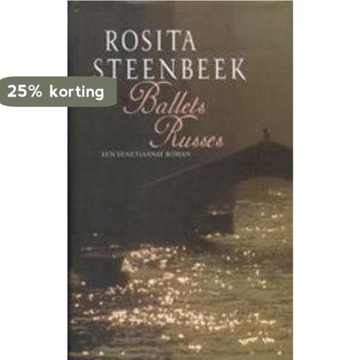 Ballets Russes 9789044600858 Rosita Steenbeek, Boeken, Romans, Zo goed als nieuw, Verzenden