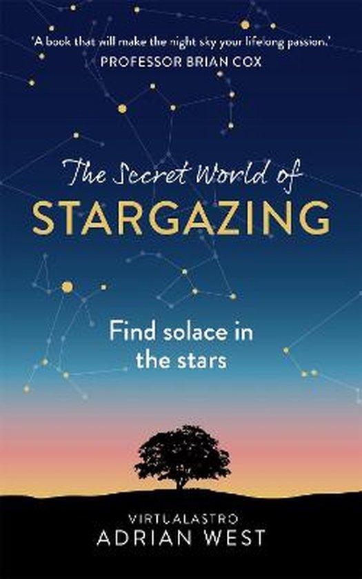The Secret World of Stargazing 9781529382075 Adrian West, Livres, Langue | Anglais, Envoi