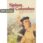 Sjalom zei columbus 9789002144097 Ballegeer, Boeken, Verzenden, Gelezen, Ballegeer
