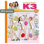 K3 viert feest / Ik leer lezen met K3 9789403200453, Verzenden, Zo goed als nieuw