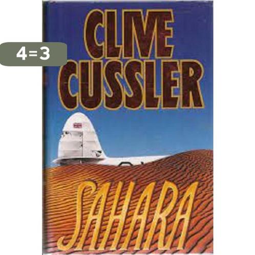 Clive Cussler Sahara 9789022955857 Clive Cussler, Boeken, Thrillers, Gelezen, Verzenden