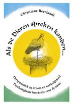 Als de dieren spreken konden... 9789075849363, Boeken, Verzenden, Gelezen, Christiane Beerlandt