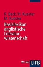 Basislexikon anglistische Literaturwissenschaft (Uni-Tas..., Rudolf Beck, Verzenden