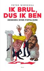 Ik brul, dus ik ben 9789024415489 Peter Wierenga, Verzenden, Zo goed als nieuw, Peter Wierenga