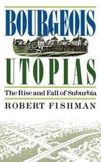 Bourgeois Utopias 9780465007479, Robert Fishman, Verzenden