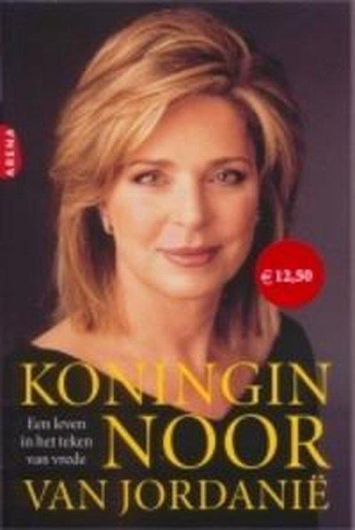 Koningin Noor Van Jordanie 9789069746616, Livres, Romans, Envoi
