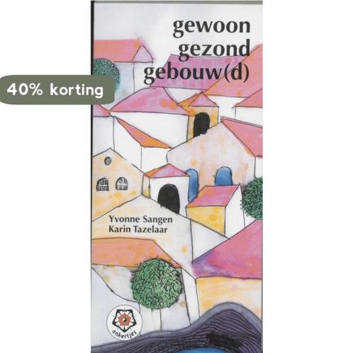 Goed gezond gebouw(d) / Ankertjes / 255 9789020201321, Boeken, Gezondheid, Dieet en Voeding, Zo goed als nieuw, Verzenden