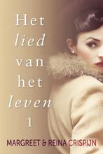 Het lied van het leven 9789401902472 Margreet Crispijn, Boeken, Verzenden, Gelezen, Margreet Crispijn