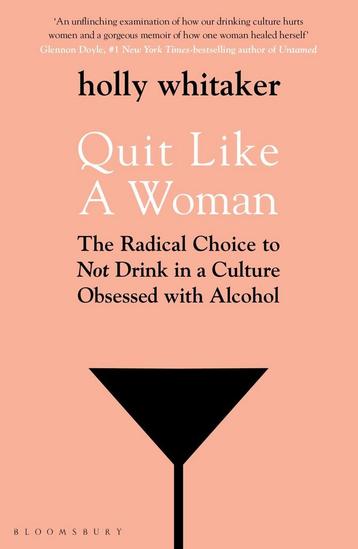Quit Like a Woman 9781526612250 Holly Glenn Whitaker, Livres, Verzenden, Holly Glenn Whitaker