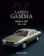 Lancia Gamma Berlina & Coupe 1976 – 1984, Algemeen, Verzenden, Nieuw, Matteo Licatat