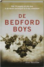 Bedford Boys 9789045300641 Alex Kershaw, Boeken, Verzenden, Zo goed als nieuw, Alex Kershaw