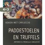 Paddestoelen en truffels / Koken met Carluccio 9789060975701, Verzenden, Zo goed als nieuw, P. Carluccio