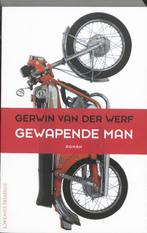 Gewapende man 9789025434380 Gerwin van der Werf, Boeken, Verzenden, Gelezen, Gerwin van der Werf