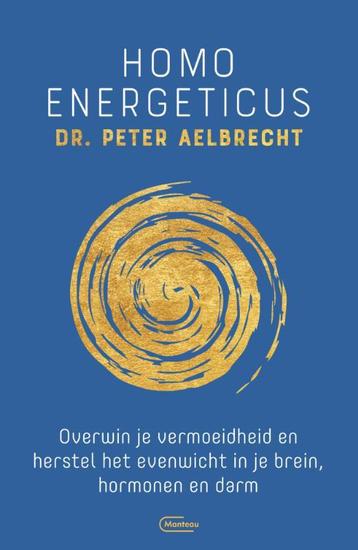 Homo Energeticus 9789022336533 Peter Aelbrecht, Verzenden, Peter Aelbrecht