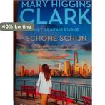 Schone schijn 9789401616737 Mary Higgins Clark, Verzenden, Zo goed als nieuw, Mary Higgins Clark