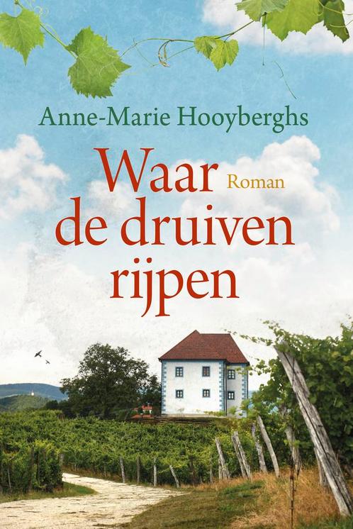 Waar de druiven rijpen / Romanserie 2024 9789020556162, Boeken, Streekboeken en Streekromans, Zo goed als nieuw, Verzenden