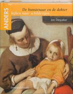 Kunstenaar en de dokter 9789058264145 J. Dequeker, Boeken, Verzenden, Zo goed als nieuw, J. Dequeker