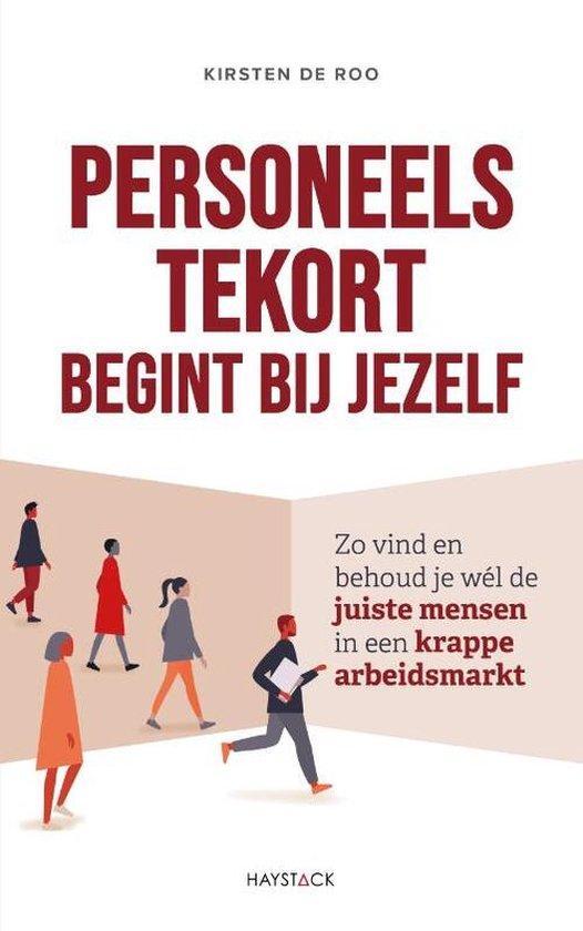 Personeelstekort begint bij jezelf 9789461265241, Boeken, Economie, Management en Marketing, Gelezen, Verzenden
