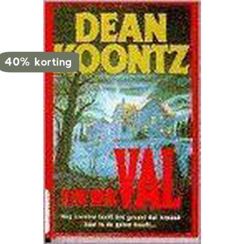 IN DE VAL 9789074336185 D.R. Koontz, Boeken, Thrillers, Gelezen, Verzenden