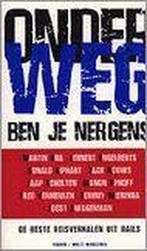 Onderweg ben je nergens 9789057590436, Boeken, Reisverhalen, Verzenden, Gelezen
