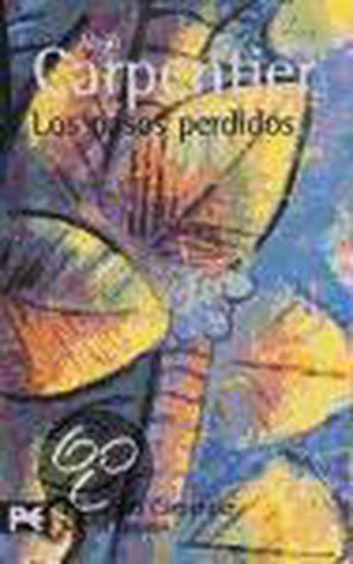 Los Pasos Perdidos 9788420638508, Livres, Livres Autre, Envoi
