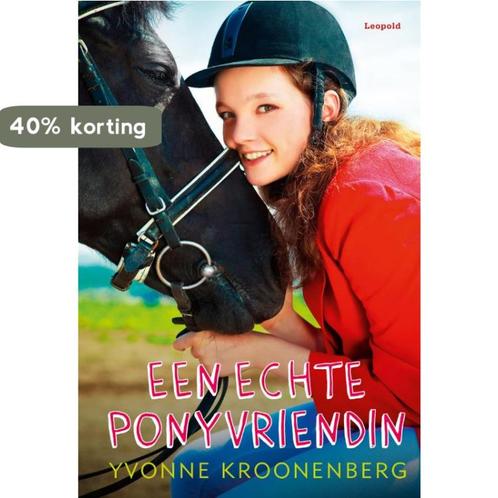 Een echte ponyvriendin 9789025870560 Yvonne Kroonenberg, Boeken, Kinderboeken | Jeugd | 10 tot 12 jaar, Gelezen, Verzenden
