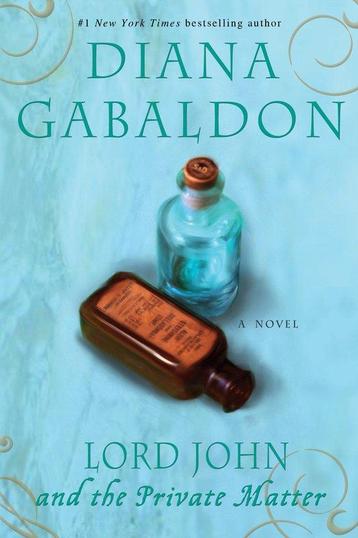 Lord John and the Private Matter 9780385337489, Verzenden, Gelezen, Diana Gabaldon