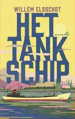 Het tankschip 9789463102186 Willem Elsschot, Boeken, Verzenden, Zo goed als nieuw, Willem Elsschot